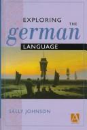 Cover of: Exploring the German language
