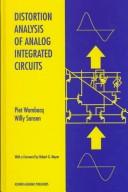 Cover of: Distortion analysis of analog integrated circuits