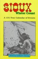 Cover of: Sioux winter count: a 131-year calendar of events