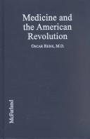 Cover of: Medicine and the American Revolution by Oscar Reiss