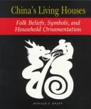 Cover of: China's Living Houses by Ronald G. Knapp