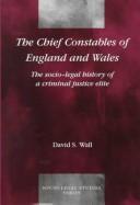 Cover of: The chief constables of England and Wales by David Wall