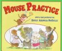 Cover of: Mouse practice