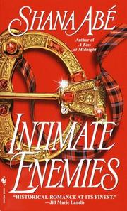 Cover of: Intimate enemies by Shana Abé