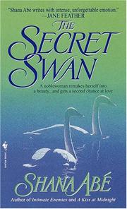 Cover of: The secret swan by Shana Abé