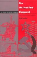 Cover of: How the Soviet Union disappeared: an essay on the causes of dissolution