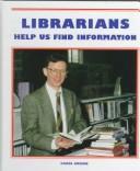 Cover of: Librarians help us find information