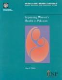 Cover of: Improving women's health in Pakistan