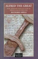 Alfred the Great by Richard Philip Abels