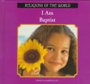 Cover of: I am Baptist by Patricia Harrington