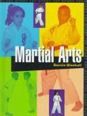 Cover of: Martial arts by Bernie Blackall