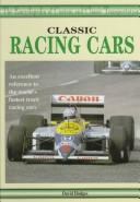 Cover of: Classic racing cars: Grand Prix and Indy