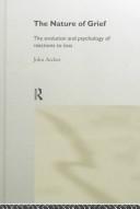 Cover of: The nature of grief by John Archer