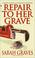Cover of: Repair to her grave
