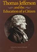 Cover of: Thomas Jefferson and the education of a citizen