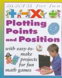 Cover of: Plotting points and position