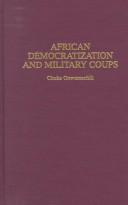 Cover of: African democratization and military coups