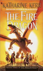 Cover of: The fire dragon by Katharine Kerr