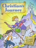 Cover of: Christian's journey by Karl Schaller