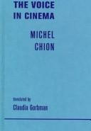 The voice in cinema by Michel Chion