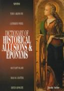 Dictionary of historical allusions & eponyms by Dorothy Auchter