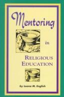 Cover of: Mentoring in religious education by Leona M. English