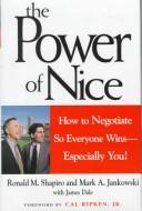 Cover of: The power of nice: how to negotiate so everyone wins--especially you!