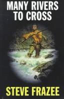 Cover of: Many rivers to cross