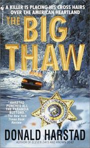 Cover of: The Big Thaw by Donald Harstad