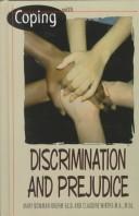Cover of: Coping with discrimination and prejudice