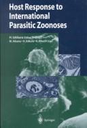 Cover of: Host response to international parasitic zoonoses