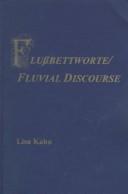 Cover of: Flussbettworte/fluvial discourse: poems