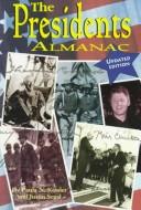 Cover of: The presidents almanac by Paula N. Kessler