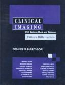 Cover of: Clinical imaging: with skeletal, chest, and abdomen pattern differentials