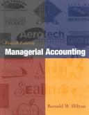 Managerial Accounting by Ronald W. Hilton