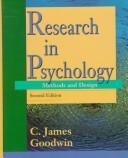 Cover of: Research in psychology by C. James Goodwin