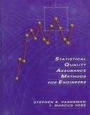Cover of: Statistical quality assurance methods for engineers by Stephen B. Vardeman