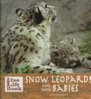 Cover of: Snow leopards and their babies by Marianne Johnston
