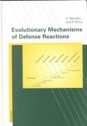 Cover of: Evolutionary mechanisms of defense reactions