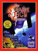 Cover of: The amazing space almanac