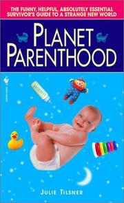 Cover of: Planet Parenthood | Julie Tilsner