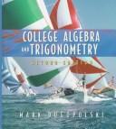 Cover of: College algebra and trigonometry by Mark Dugopolski