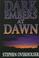 Cover of: Dark embers at dawn
