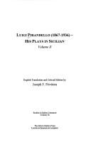 Cover of: Luigi Pirandello, 1867-1936: his plays in Sicilian