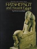 Cover of: Hatshepsut and ancient Egypt by Miriam Greenblatt