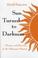 Cover of: Sun turned to darkness