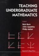 Cover of: Teaching undergraduate mathematics
