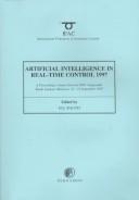 Cover of: Artificial intelligence in real-time control 1997 (AIRTC'97) by H. E. Rauch