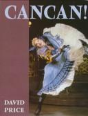 Cover of: Cancan! by David Price