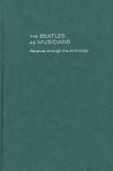 Cover of: The Beatles as musicians by Walter Everett